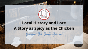 A Story as Spicy as the Chicken