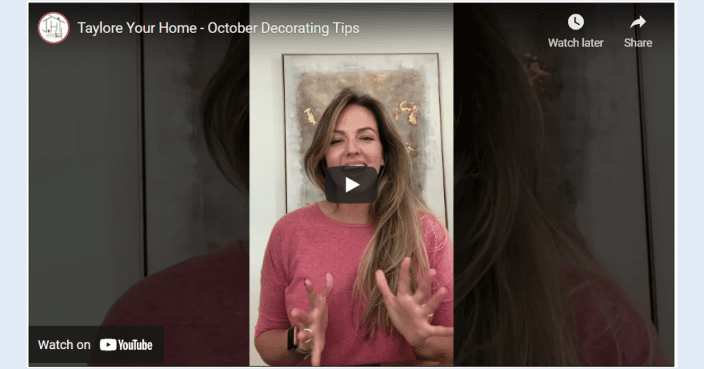 Taylore Your Home - October Decorating Tips